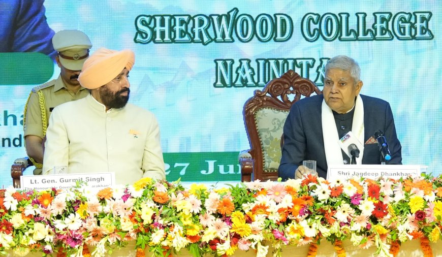 नैनीताल से युवाओं को राष्ट्रनिर्माण का संदेश – उपराष्ट्रपति और राज्यपाल गुरमीत सिंह ने छात्रों को बताया भविष्य का मार्ग