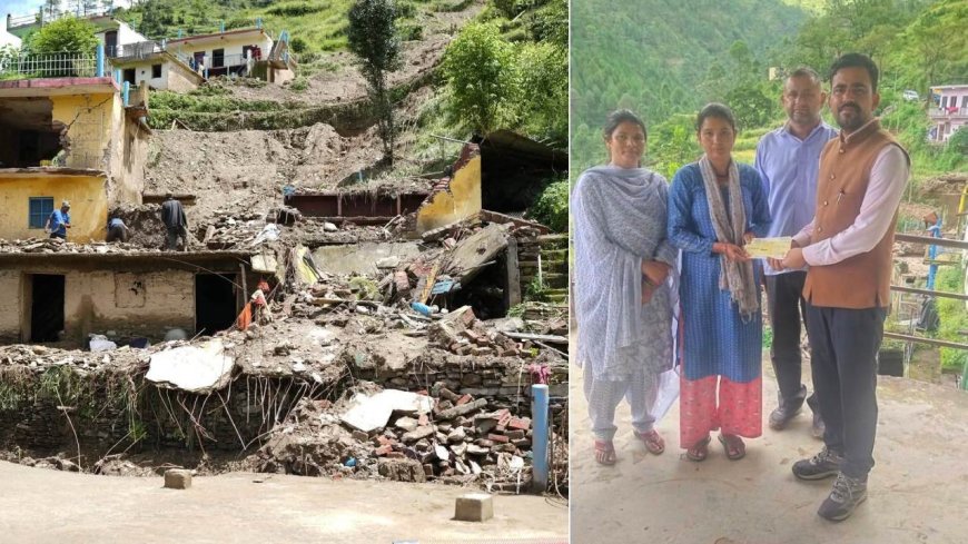 धराली, थराली की तर्ज पर पौड़ी आपदा पीड़ितों को वितरित किए गए राहत राशि के चेक