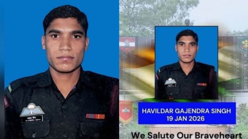 दुखद: आतंकियों से मुठभेड़ में उत्तराखंड का लाल शहीद,  हवलदार गजेन्द्र सिंह ने दिया सर्वोच्च बलिदान