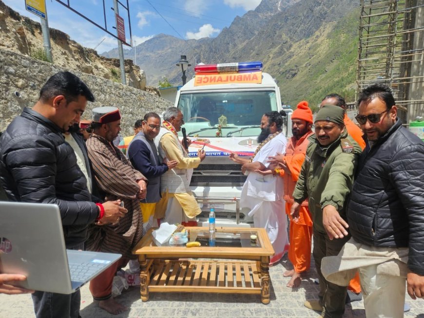 जयपुर के श्री संपूर्ण देव ट्रस्ट ने नगर पंचायत बदरीनाथ को दी अत्याधुनिक एंबुलेंस